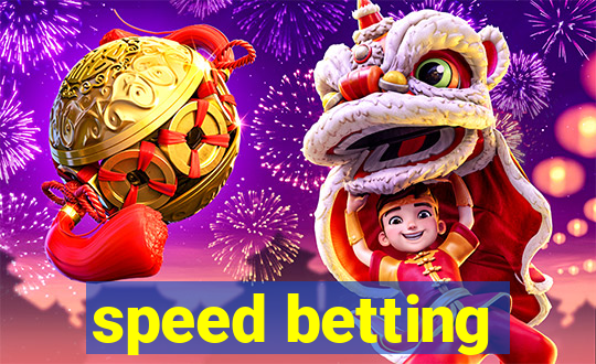 speed betting