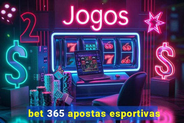 bet 365 apostas esportivas