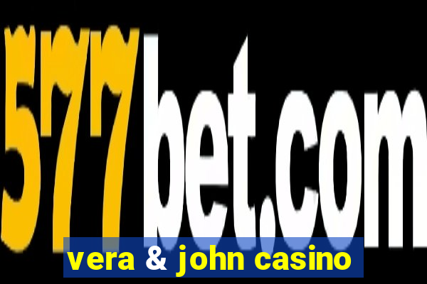 vera & john casino