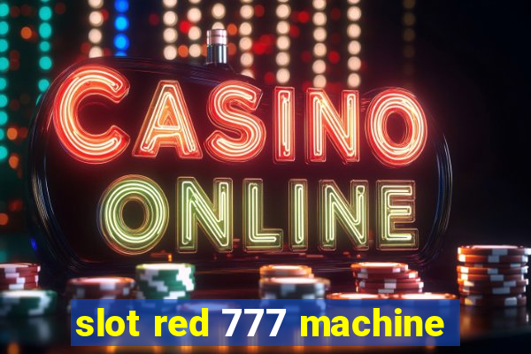 slot red 777 machine