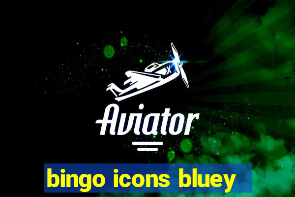 bingo icons bluey