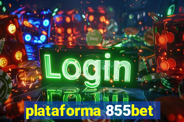 plataforma 855bet