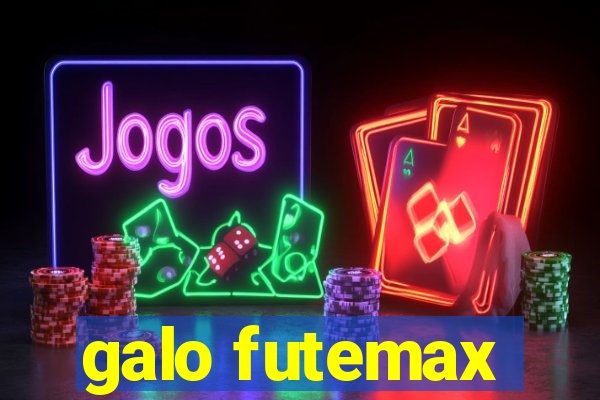 galo futemax