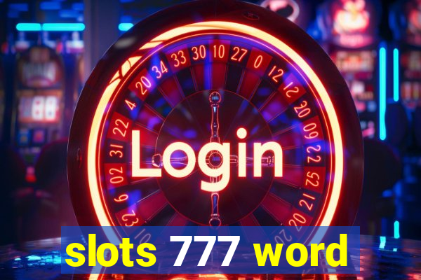 slots 777 word