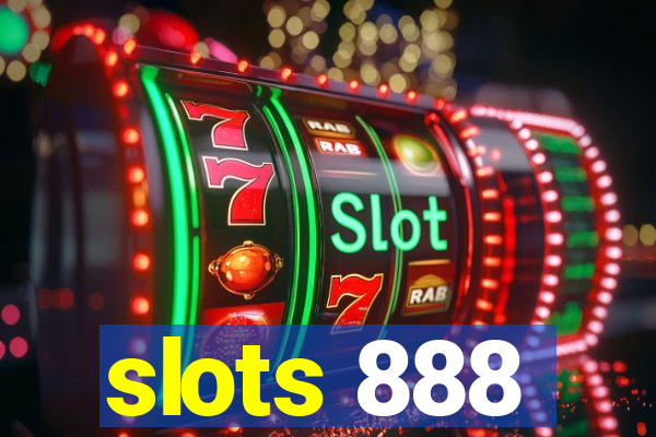 slots 888