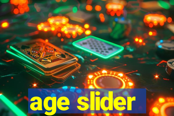 age slider