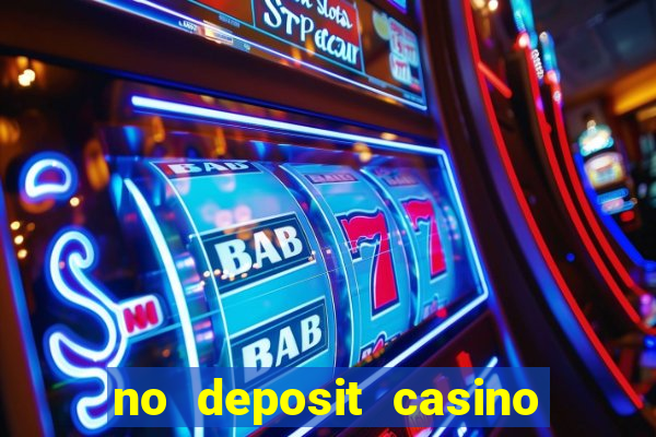 no deposit casino free money