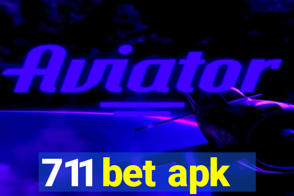 711 bet apk