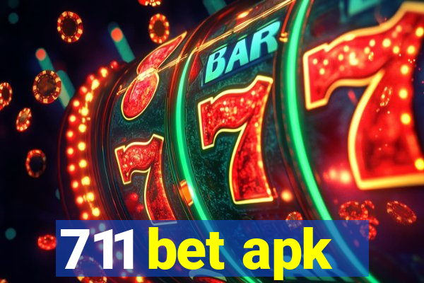 711 bet apk