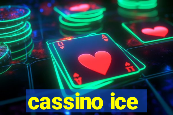 cassino ice