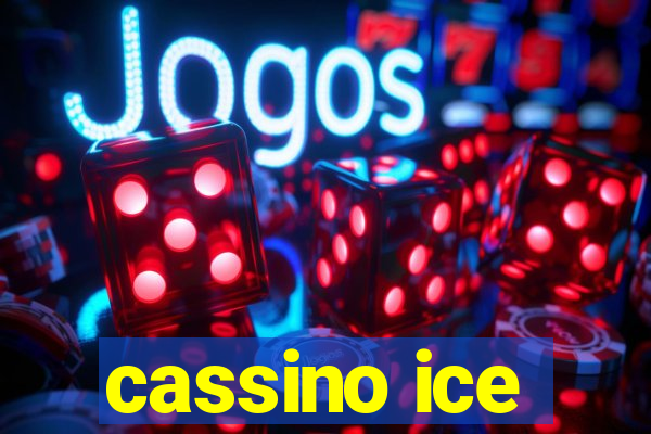 cassino ice