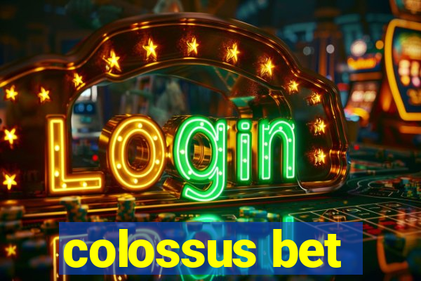 colossus bet