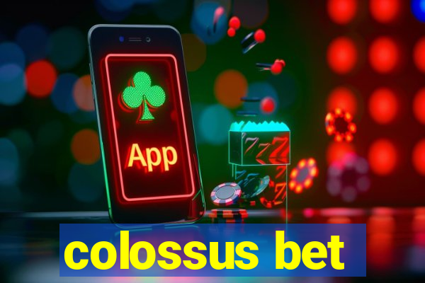 colossus bet