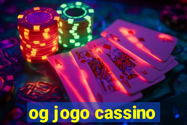 og jogo cassino