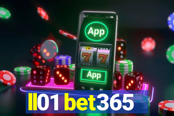 ll01 bet365