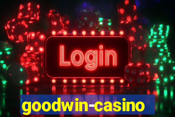 goodwin-casino