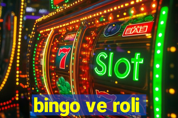 bingo ve roli