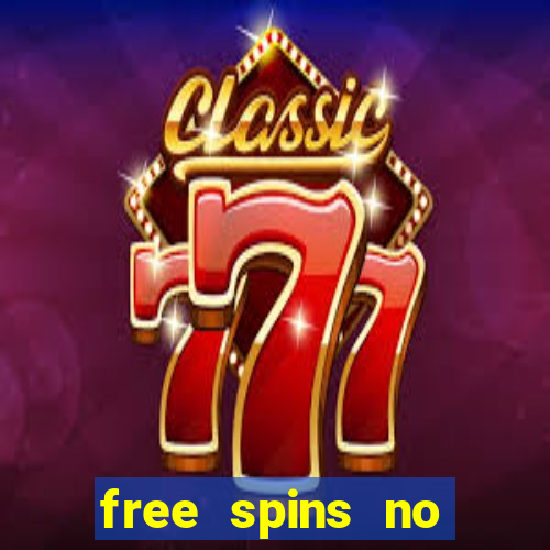 free spins no deposit slots