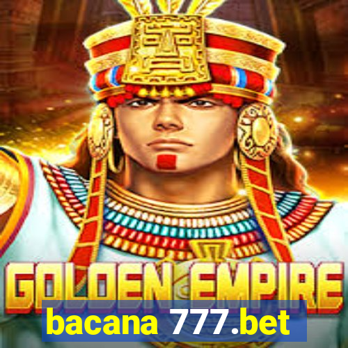 bacana 777.bet