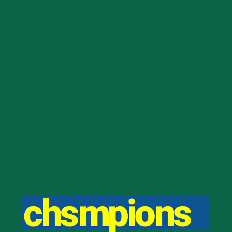 chsmpions