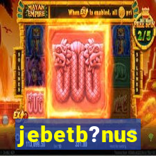 jebetb?nus