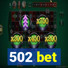 502 bet