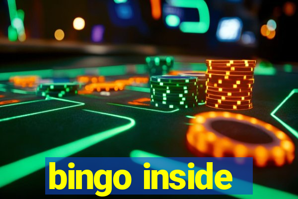 bingo inside