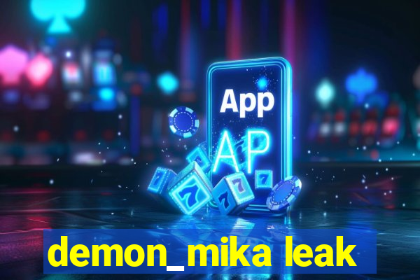 demon_mika leak