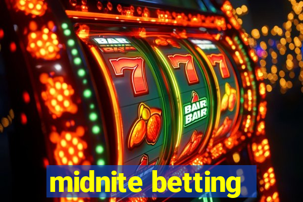 midnite betting