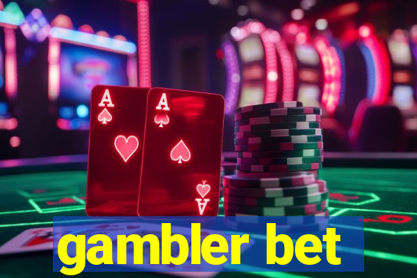 gambler bet