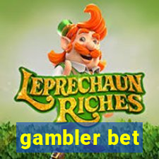 gambler bet