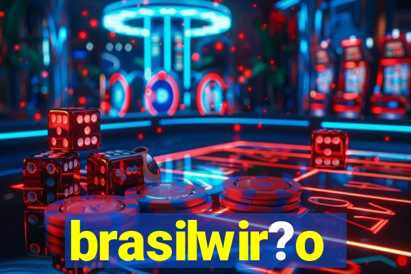 brasilwir?o