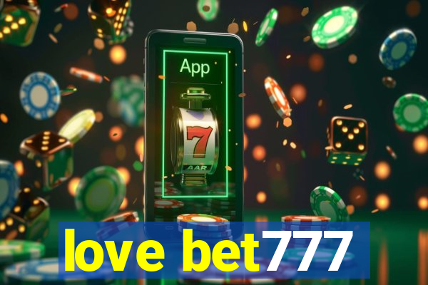 love bet777