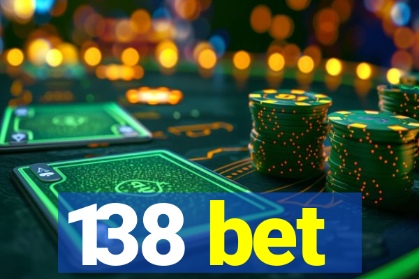 138 bet