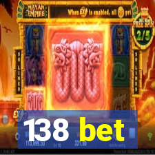 138 bet