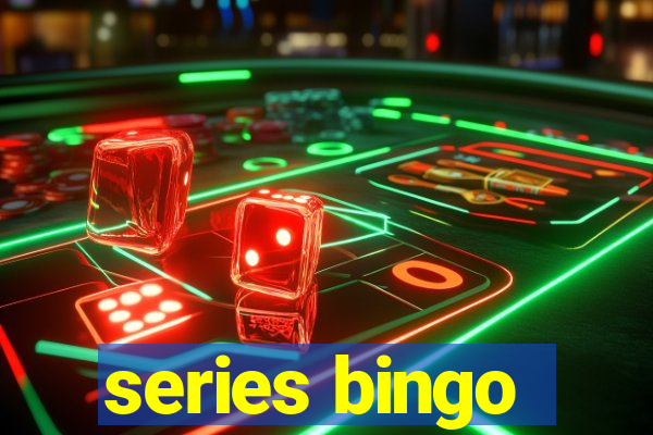 series bingo