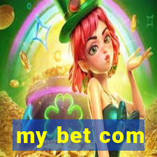 my bet com