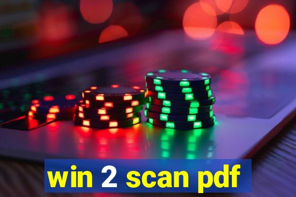 win 2 scan pdf