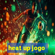 heat up jogo