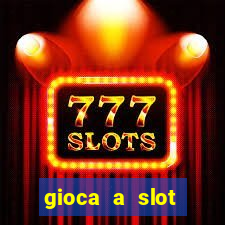 gioca a slot machine gratis