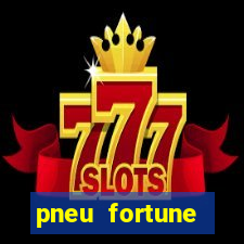 pneu fortune fsr-302 at