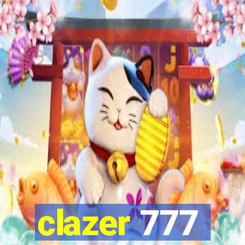 clazer 777