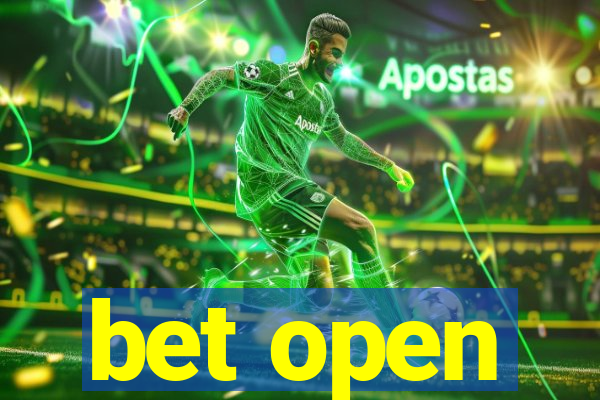 bet open