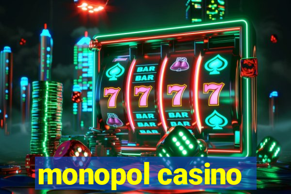 monopol casino