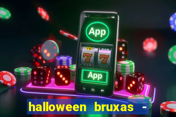 halloween bruxas - slots 777 apk