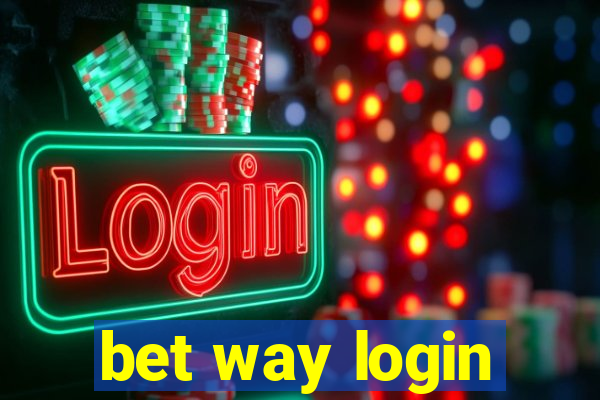 bet way login