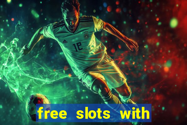 free slots with bonus and free spins