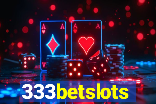 333betslots