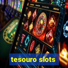 tesouro slots