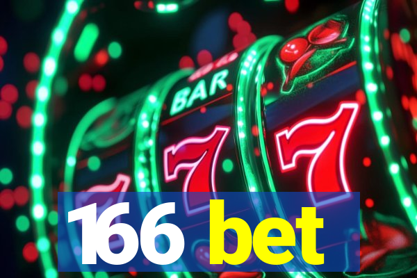 166 bet